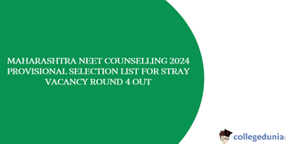 Maharashtra NEET UG Counselling 2024: Provisional Selection List for BPTH/BOTH/BASLP/BP&O Stray Vacancy Round 4 Released